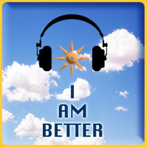 I am Better