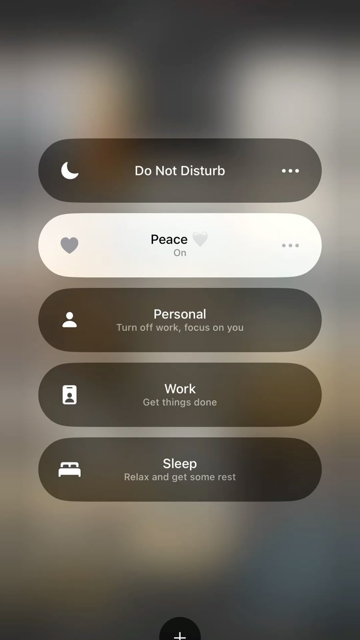 Phone focus modes like Do Not Disturb, Peace, Personal, Work, Sleep